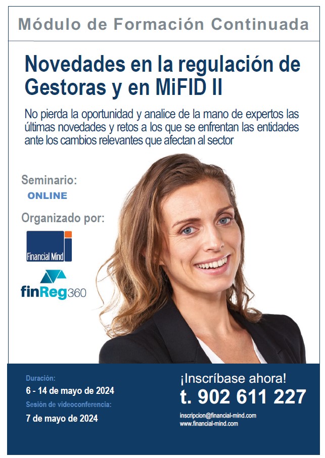 Novedades en la regulación de Gestoras y en MiFID II