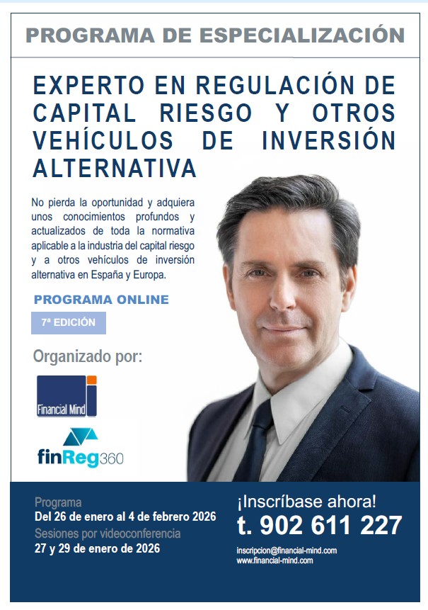 Experto en Regulación de Capital riesgo y otros vehículos de inversión alternativa – 7ª Edición